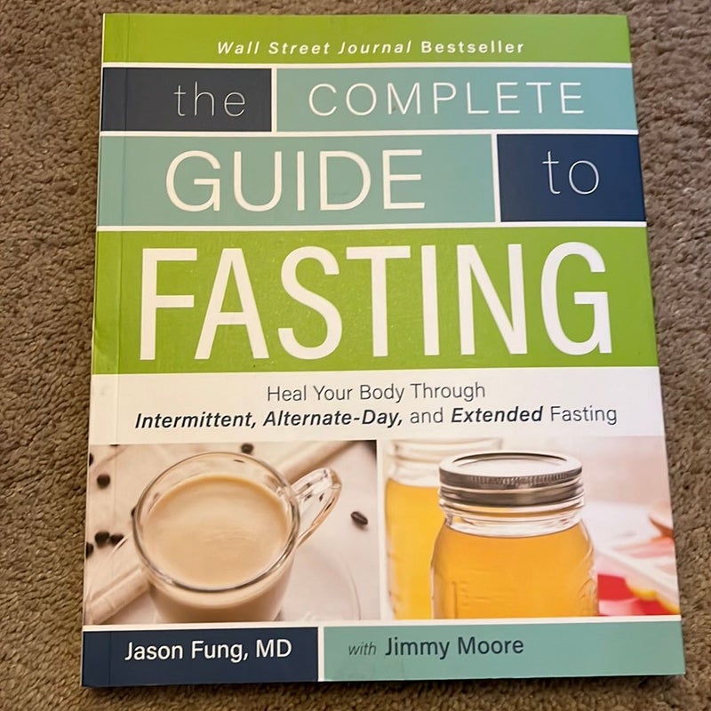 The Complete Guide to Fasting