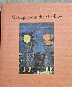 Message from the shadows 