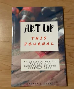 Art up This Journal