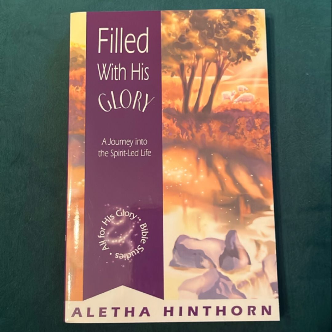 Filled with His Glory