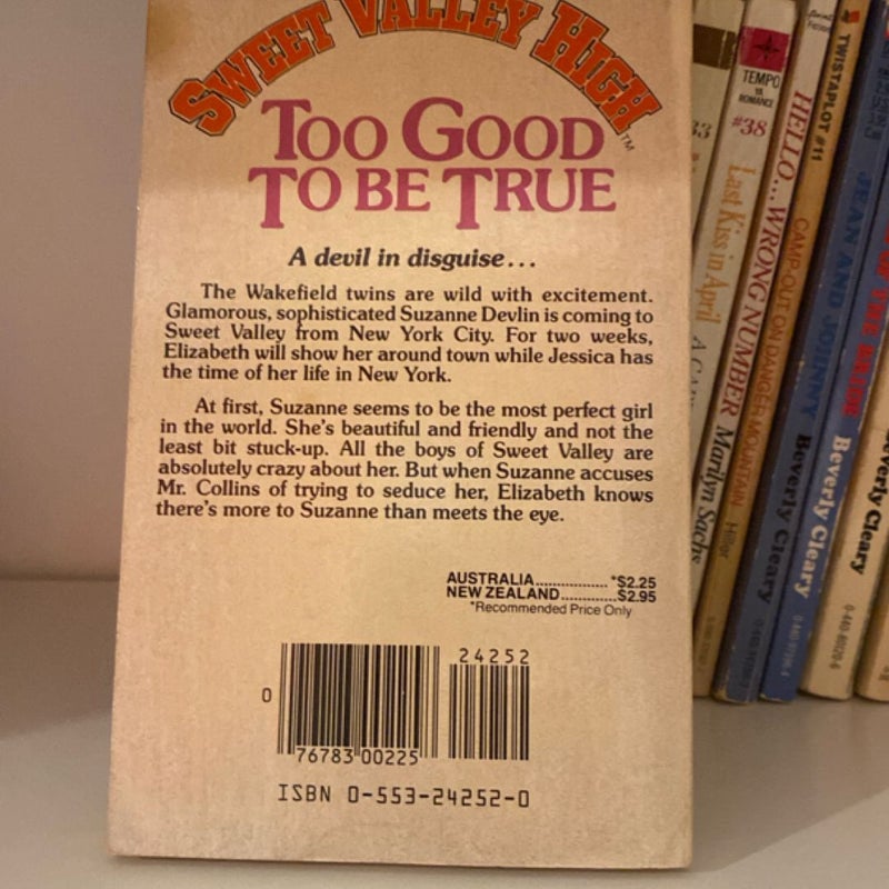 Too Good to Be True       Sweet Valley High