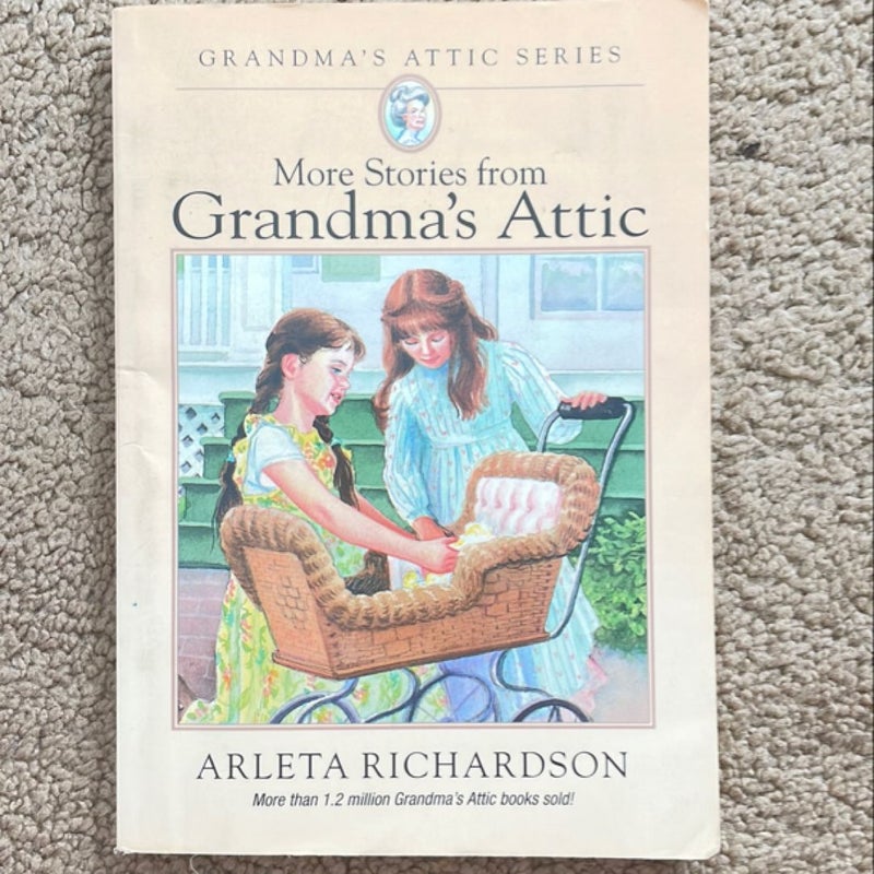 More Stories from Grandma's Attic