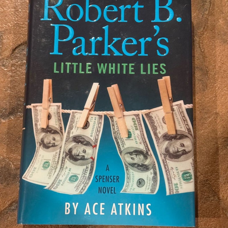 Robert B. Parker's Little White Lies