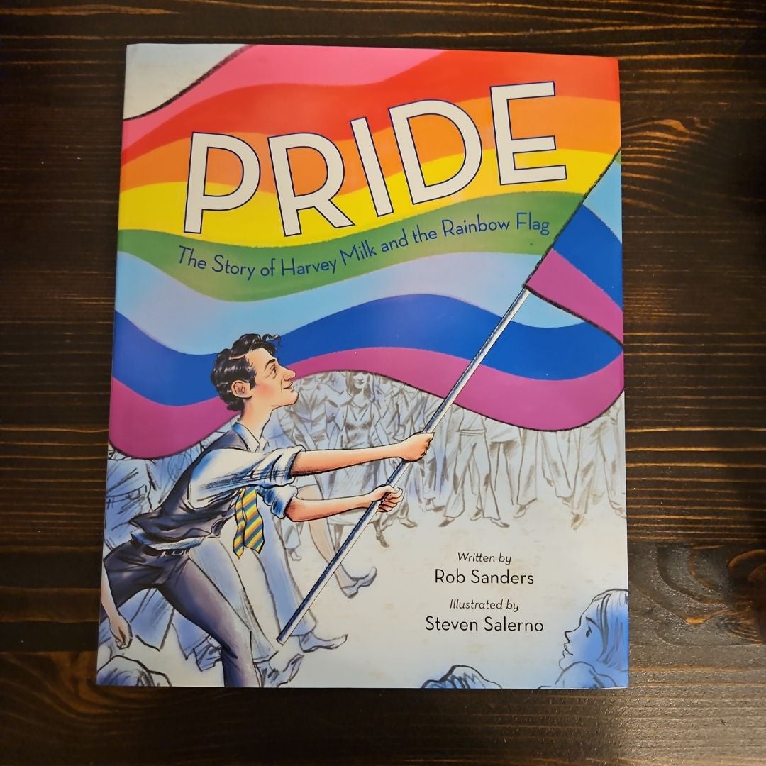 Pride: the Story of Harvey Milk and the Rainbow Flag