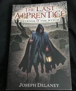 The Last Apprentice: Revenge of the Witch (Book 1)