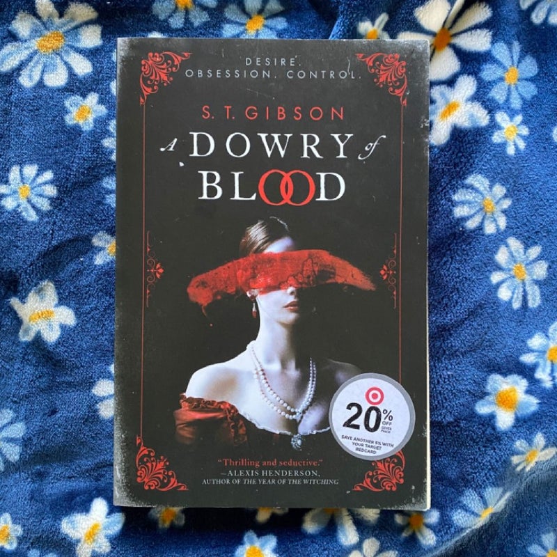 A Dowry of Blood