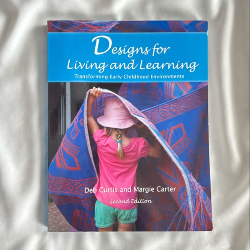 Designs for Living and Learning, Second Edition