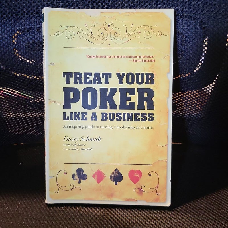 Treat Your Poker Like A Business