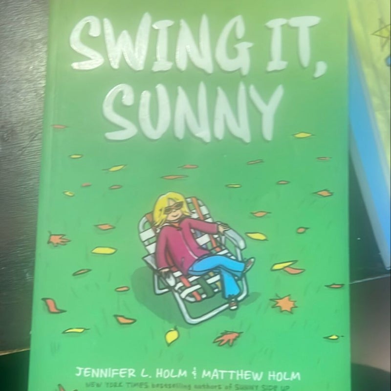 Swing It, Sunny