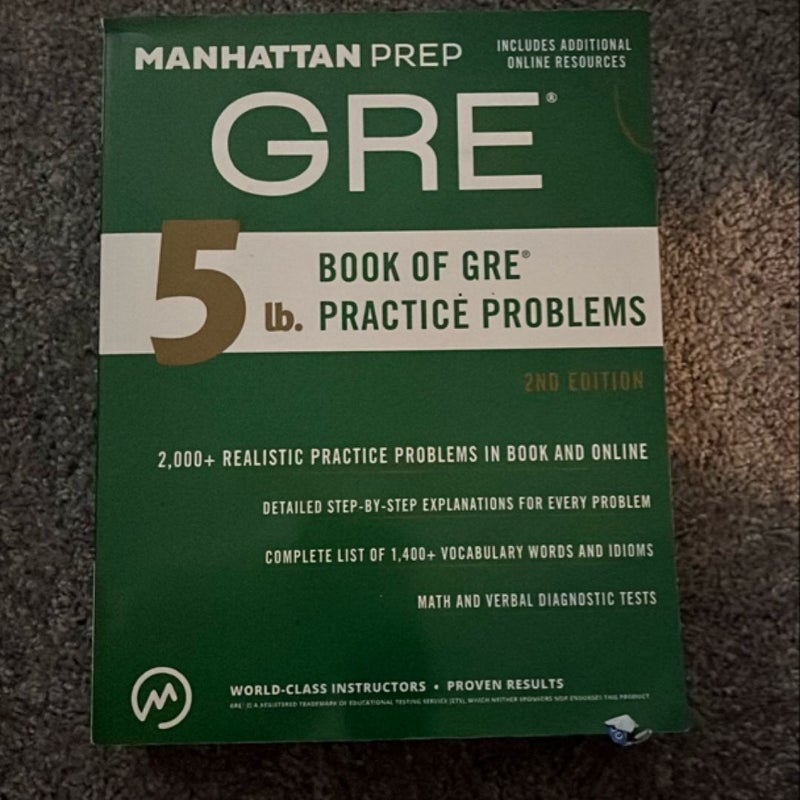 5 Lb. Book of GRE Practice Problems