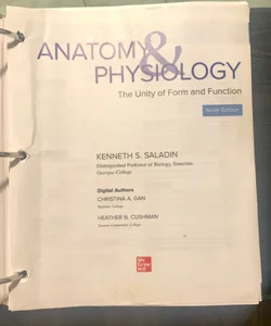 Loose Leaf for Anatomy & Physiology: the Unity of Form and Function