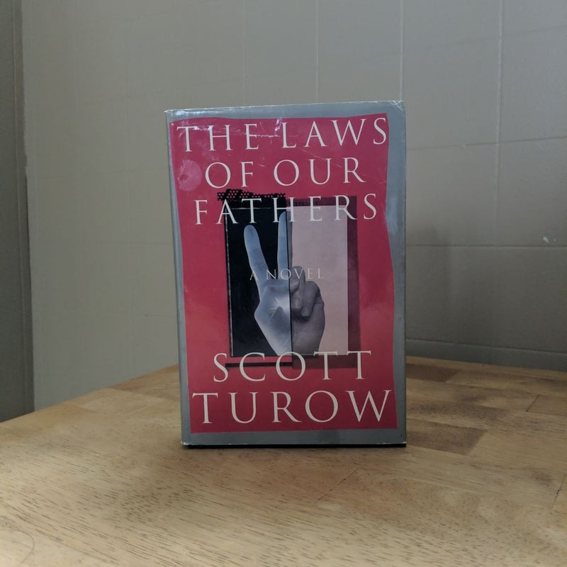 The Laws of Our Fathers