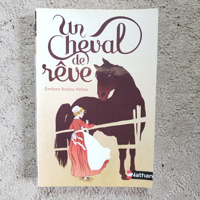 Un Cheval de Rêve 