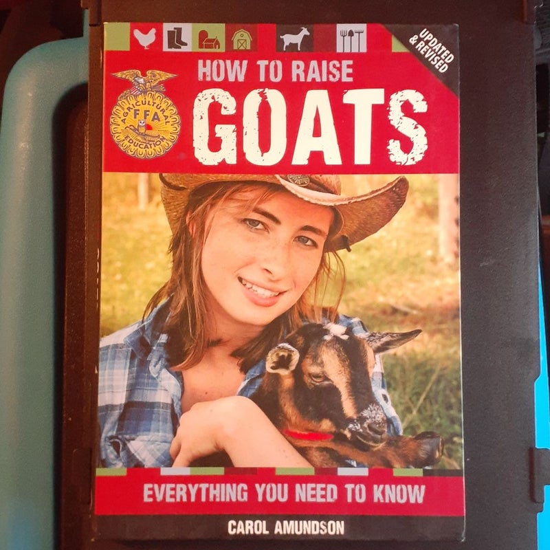 How to Raise Goats