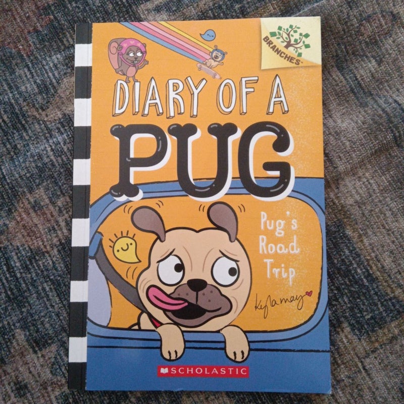 Pug's Road Trip: a Branches Book (Diary of a Pug #7)