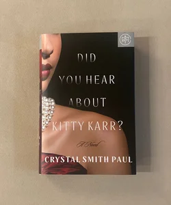 Did You Hear about Kitty Karr?