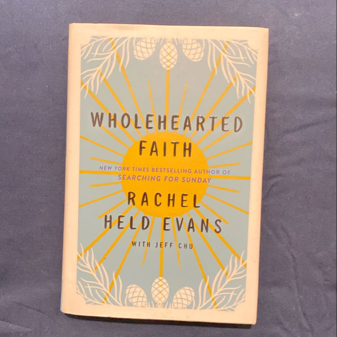 Wholehearted Faith