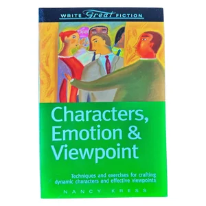 Write Great Fiction - Characters, Emotion and Viewpoint