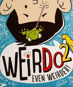 WeirDO 2: Even Weirder! by Anh Do, Jules Faber (New, 2019, Pbk, 155 pgs)