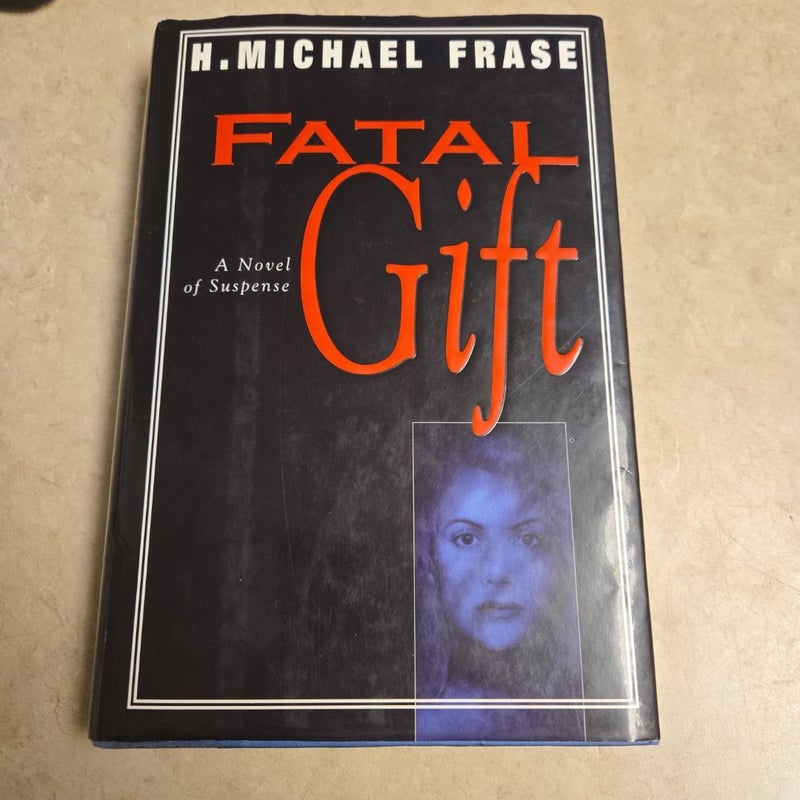 Fatal Gift