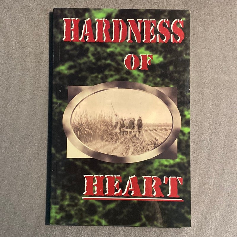 Hardness of Heart