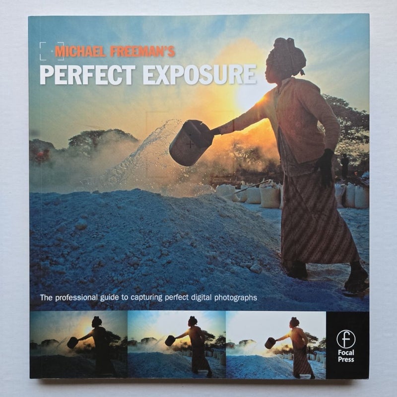 Michael Freeman's Perfect Exposure