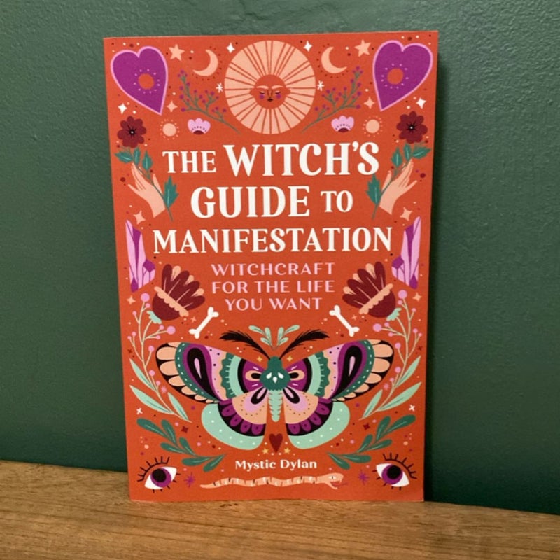 The Witch's Guide to Manifestation