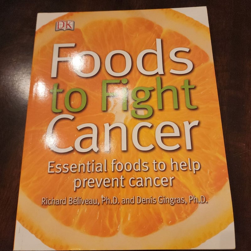 Foods to Fight Cancer