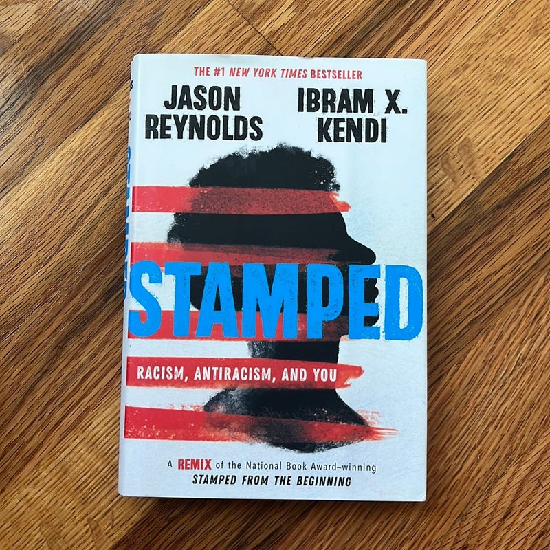 Stamped: Racism, Antiracism, and You