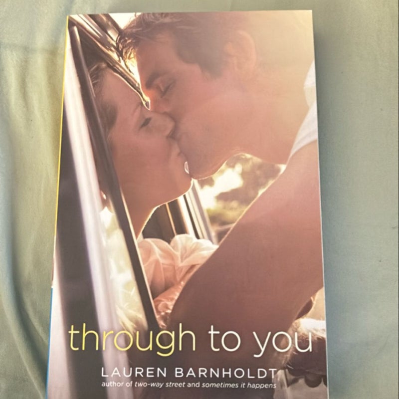 Through to You