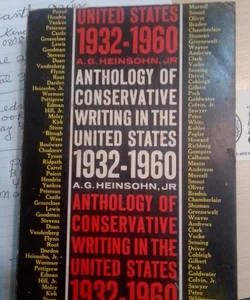 Anthology of conservative writing in the United States 1932 1960 