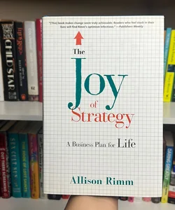 The Joy of Strategy