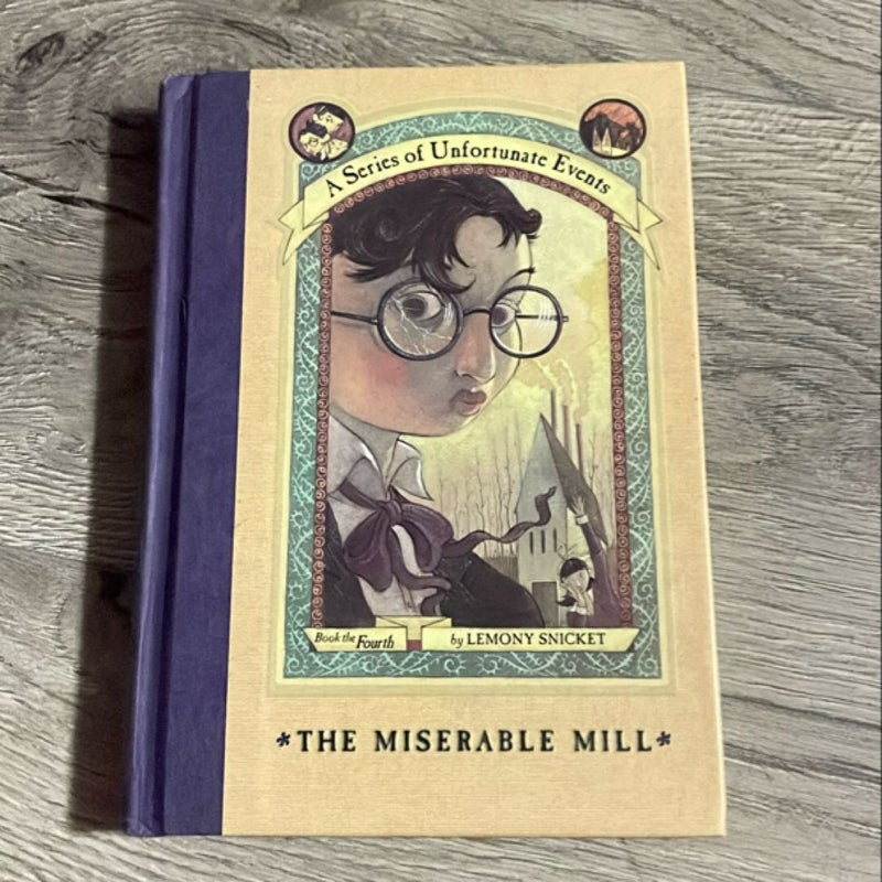 A Series of Unfortunate Events #4: the Miserable Mill