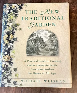 The New Traditional Garden