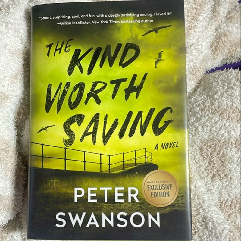 The Kind Worth Saving