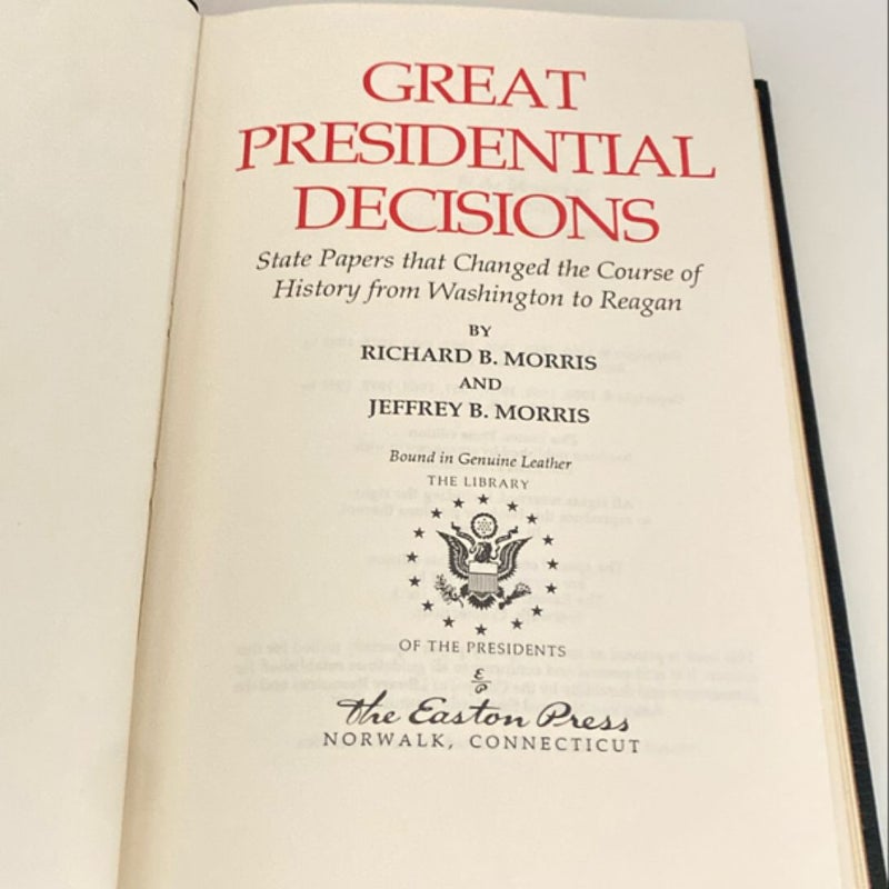 Great Presidential Desicions 