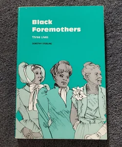 Black Foremothers