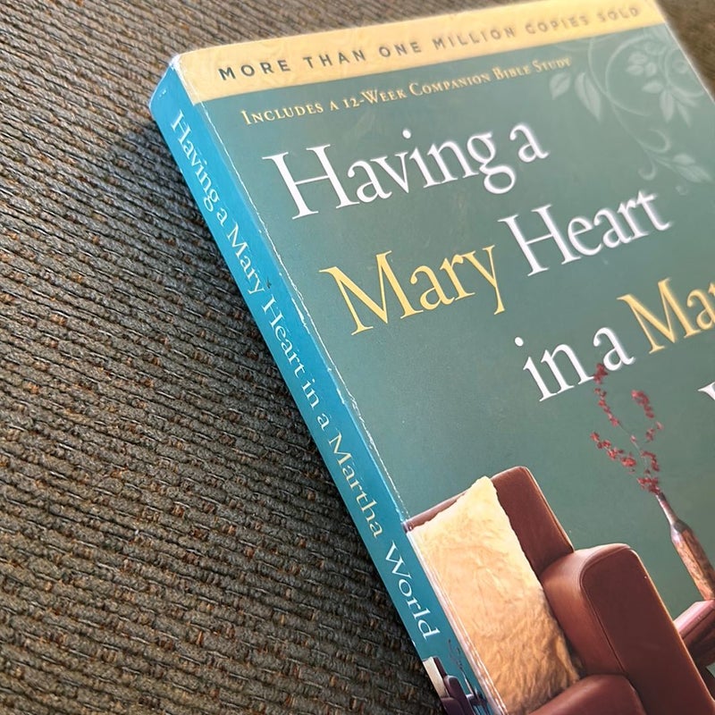 Having a Mary Heart in a Martha World
