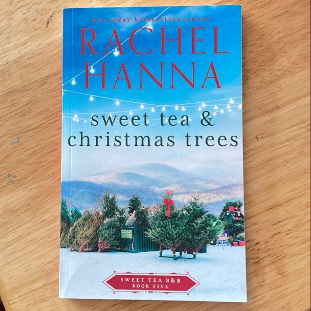 Sweet Tea & Christmas Trees (regular Print)