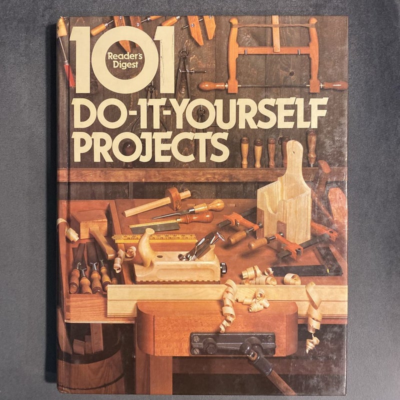 101 Do-It-Yourself Projects