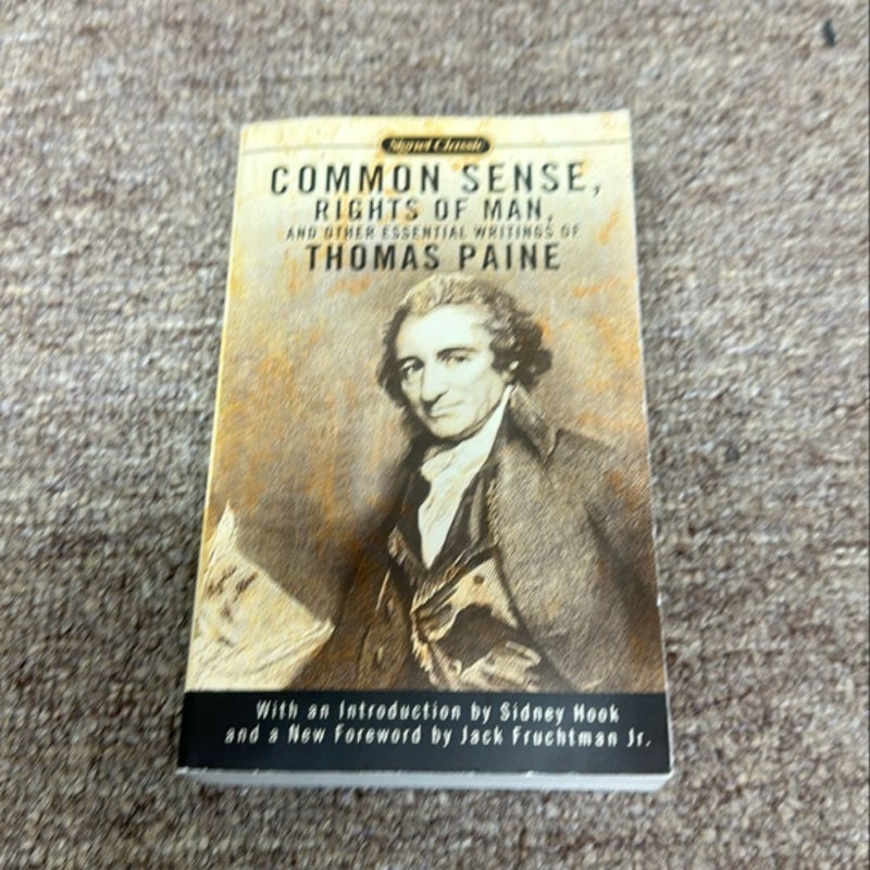 Common Sense, the Rights of Man and Other Essential Writings of ThomasPaine