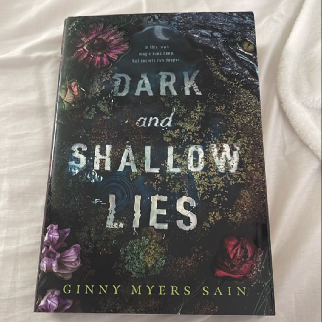 Dark and Shallow Lies