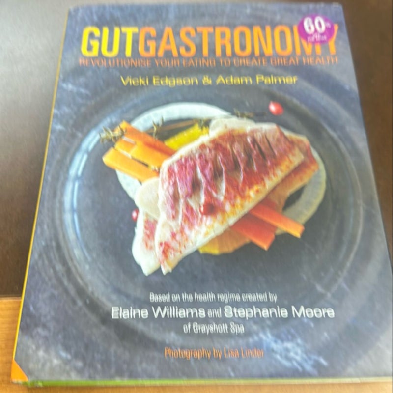 Gut Gastronomy