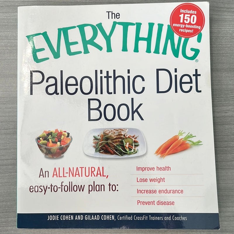 The Everything Paleolithic Diet Book