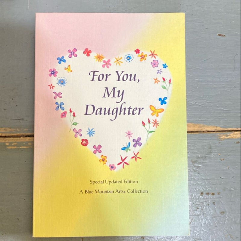 For You, My Daughter