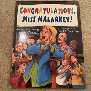 Congratulations, Miss Malarkey!