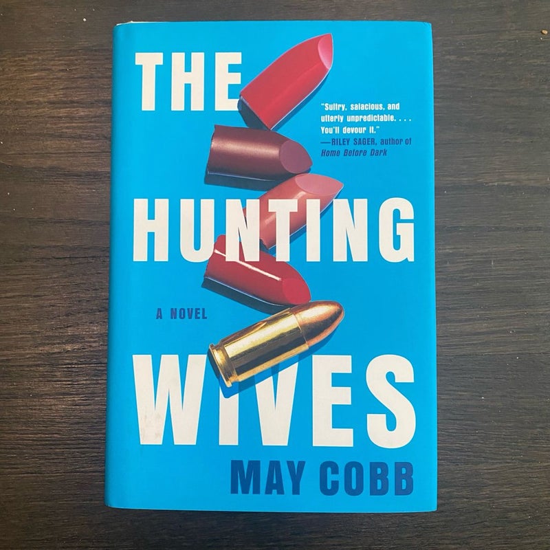 The Hunting Wives