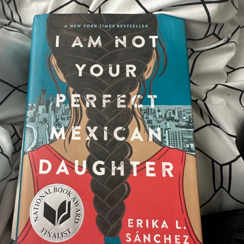 I Am Not Your Perfect Mexican Daughter