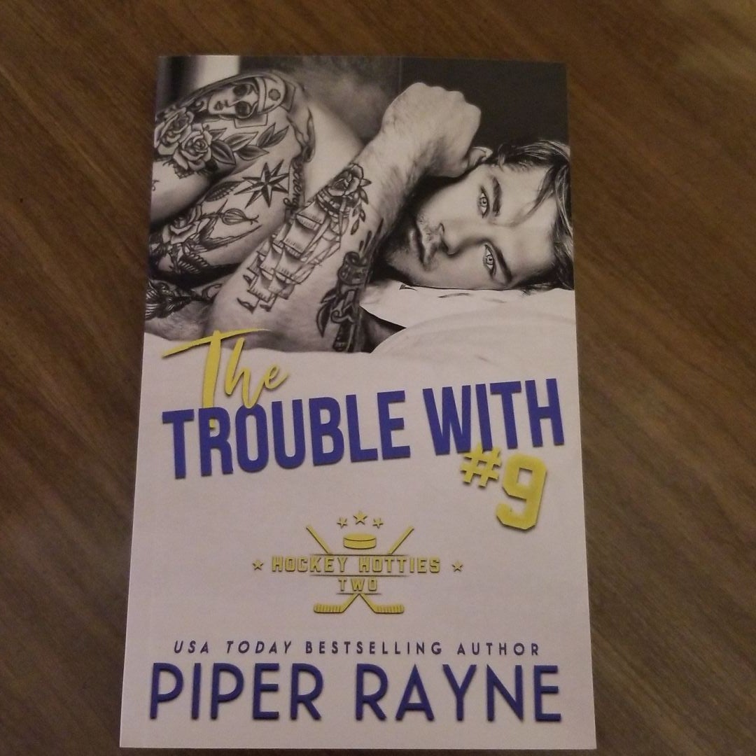 The Trouble With #9 - (hockey Hotties) By Piper Rayne (paperback