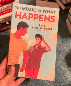The Music of What Happens